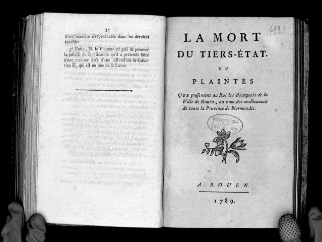 La mort du tiers-état, ou les plaintes que présentent au roi les bourgeois de la ville de Rouen