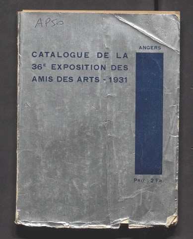 Catalogue de la 36e exposition des Amis des arts d'Angers, 1931