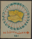 L'Anjou cyclo-touristique: 50 itinéraires et schémas