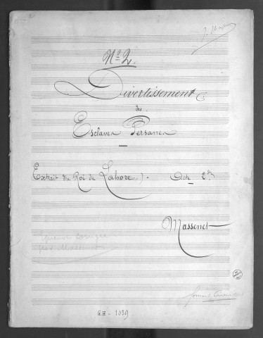 Jules Massenet. Divertissement des esclaves persanes. Extrait du Roi de Lahore. Acte 2nd