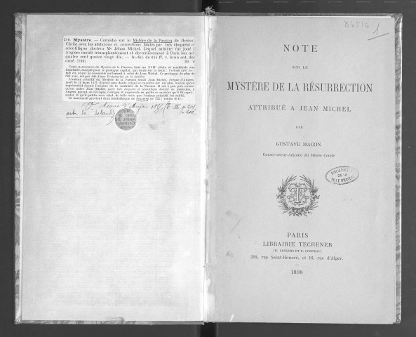 Note sur le mystère de la Résurrection attribué à Jean Michel. [Relié avec ] Jean Michel de Pierrevive, premier médecin de Charles VIII, roi de France, et le Mystère de la Passion. [Relié avec] Documents sur l'histoire du théâtre à Angers et sur le véritable auteur du mystère de la Passion
