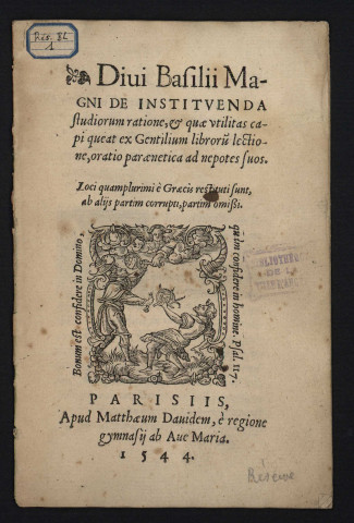 Divi Basilii Magni de instituenda studiorum ratione, et quae utilitas capi queat ex Gentilium librorum lectione oratio paraenetica ad nepotes suos