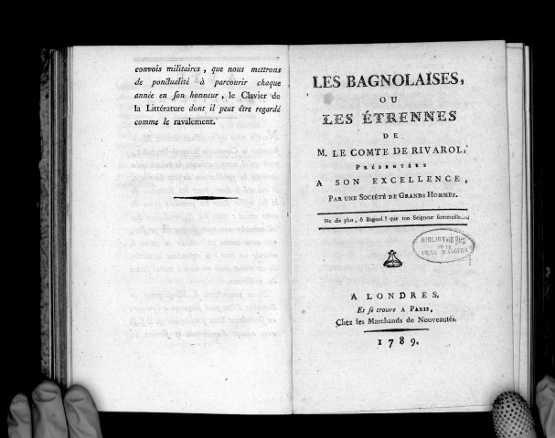 Les bagnolaises ou les étrennes de M. le comte de Rivarol, présentées à Son Excellence par une société de grands hommes