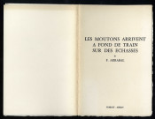 Les moutons arrivent à fond de train sur des échasses