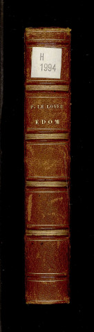 Edom ou les colonies iduméanes, par Pierre Leloyer, conseiller au siége présidial d'Angers