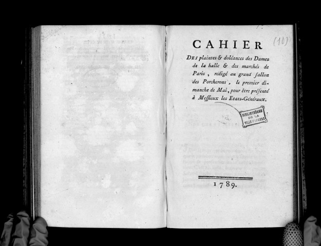 Cahier des plaintes et doléances des dames de la halle... pour être présenté à messieux les Etats-Généraux