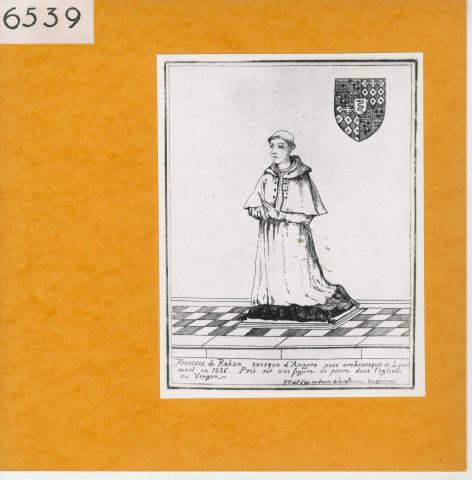 Angers : Prieuré Saint-Gilles-du Verger, François de Rohan, évèque d'Angers (Atlas Célestin Port, planche 81, gravure)