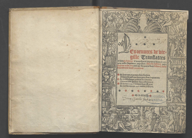 Les œuvres de Virgille translatées de latin en françoys, et nouvellement imprimées veues et corrigées oultre la première impression : avec les hystoires mises chascune en son lieu ainsi que lon pourra veoir dedans le livre, lesquelles sont moult recreatives.