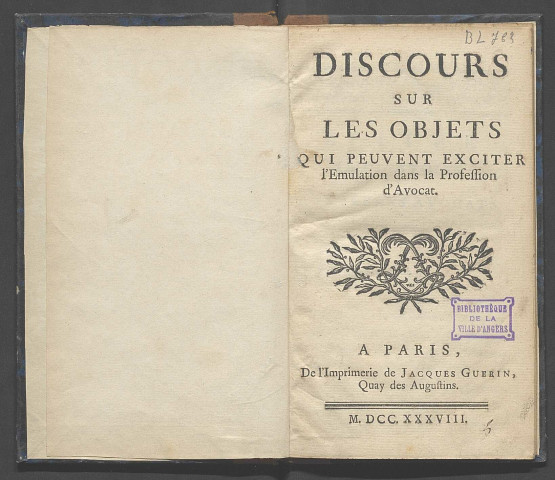 Discours sur les objets qui peuvent exciter l'émulation dans la profession d'avocat