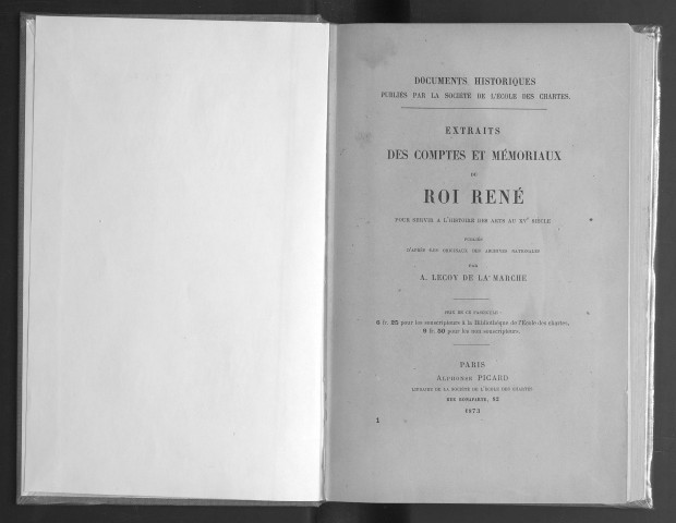 Extraits des comptes et mémoriaux du roi René pour servir à l'histoire des arts au XVe siècle