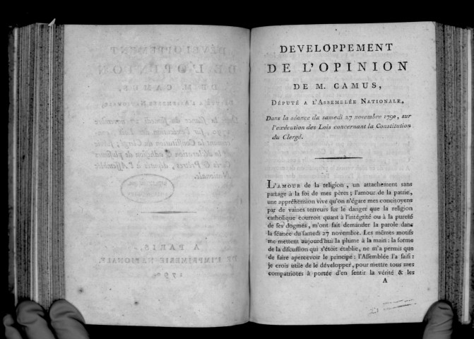 Développement de l'opinion de M. Camus sur l'exécution des lois concernant la Constitution du clergé, suivie de la déclaration et adhésion de plusieurs curés et prêtres, députés à l'Asblée nationale ; séance du 27 novembre 1790