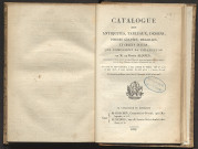Catalogue des antiquités, tableaux, dessins, pierres gravées, médailles, et objets divers, qui composent la collection de M. le baron Alquier... La vente de cette collection se fera à l'hôtel de Bullion, salle n° 4, le 27 juin 1825, et jours suivants, de midi précis à 4 heures du soir. L'exposition publique aura lieu le dimanche 26 du même mois