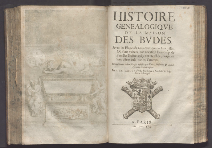 Histoire généalogique de la maison des Budes. Avec les éloges de tous ceux qui en sont yssus. Où sont traitées par occasion beaucoup de familles illustres qui y ont été alliées, ou qui en sont décenduës par les femmes. Curieusement recherchée & justifiée par titres, histoires & autres preuves authentiques. Par J. Le Laboureur, conseiller & aumônier du Roy, prieur de Juvigné.