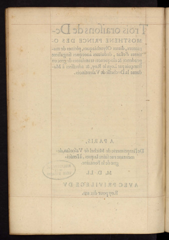 Trois oraisons de Démosthène..., translatées de grec en françois par Loys le Roy