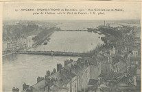 19. Angers. Inondations de décembre 1910. Vue générale sur la Maine, prise du Château, vers le Pont du Centre