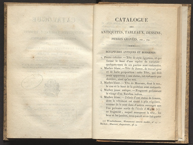 Catalogue des antiquités, tableaux, dessins, pierres gravées, médailles, et objets divers, qui composent la collection de M. le baron Alquier... La vente de cette collection se fera à l'hôtel de Bullion, salle n° 4, le 27 juin 1825, et jours suivants, de midi précis à 4 heures du soir. L'exposition publique aura lieu le dimanche 26 du même mois