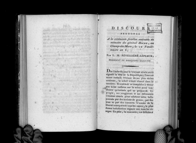 Discours prononcé à la cérémonie funèbre exécutée en mémoire du général Hoche, au Champ de Mars, le 10 vendémiaire an VI, par L.-M. Revellière-Lépeaux