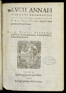 Lucii Annaei Cornuti grammatici antiquissimi commentum in Auli Persii Flacci Satyras, nunc primmum formis editum [ed. par] Eliae Vineti Santonis praefatio in id commentarium, et annotationes in easdem Persii Satyras.