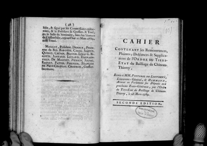 Cahier contenant les remontrances, plaintes, doléances {et} supplications de l'ordre du tiers état du bailliage de Château-Thierry, remis à MM. Pinterel de Louverny, lieutenant-général {et} Harmand, avocat en parlement ses députés aux prochains États généraux, par l'ordre du tiers-état du bailliage de Château-Thierry, le 25 mars 1789. Seconde édition.
