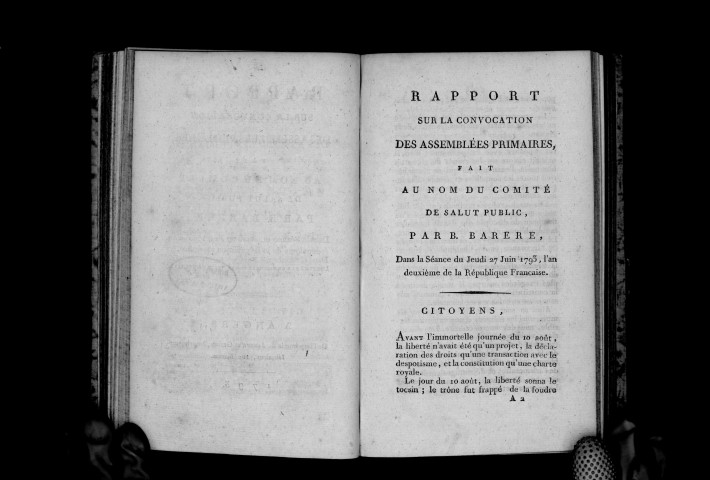 Rapport sur la convocation des assemblées primaires fait au nom du Comité de salut public par M. Barère, dans la séance du 27 juin 1793