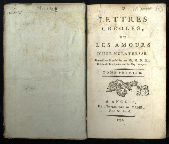 Lettres créoles, ou Les amours d'une mulâtresse, recueillies & publiées par Mr. M. D. M., Créole de la dépendance du Cap François
