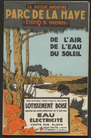 Parc de la Haye (Etang St. Nicolas) : la Suisse angevine [brochure commerciale]