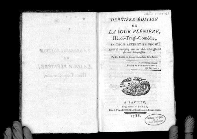 La dernière édition de la cour plénière, héroï-tragi-comédie, par feu l'abbé de Vermond