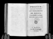 Précis de ce qui s'est passé au Parlement de Rouen... depuis le 5 mai jusqu'au 25 juin 1788