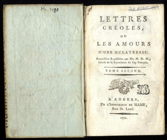 Lettres créoles, ou Les amours d'une mulâtresse, recueillies & publiées par Mr. M. D. M., Créole de la dépendance du Cap François