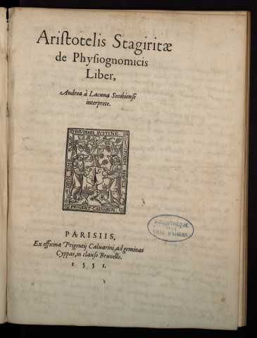 Aristotelis Stagiritae de physiognomicis liber, Andrea a Lacuna Secobiense interprete