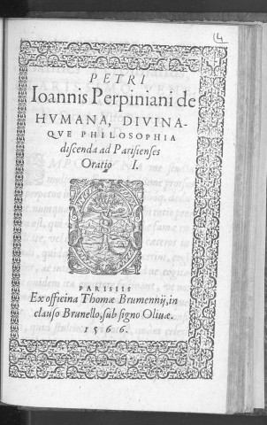 Petri Joannis Perpiniani de humana, divinaque philosophia oratio