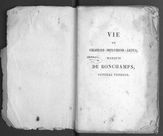 La vie de Charles-Melchior-Artus, marquis de Bonchamps, général vendéen par P. M. Chauveau, docteur en médecine de la faculté de Paris... suivie de l'éloge prononcé sur sa tombe, et ornée de son portrait