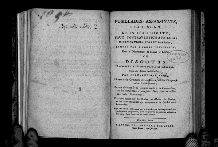 Discours de J.-A. Vial. Fusillades, assassinats, trahisons, abus d'autorité, etc., commis par l'armée terroriste dans le département de Maine-et-Loire. Suivi de pièces justificatives