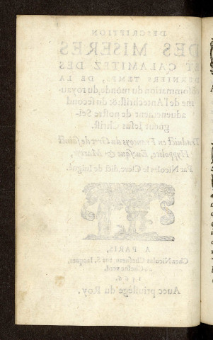 Description des miseres et calamitez des derniers temps, de la consommation du monde, du royaume de l'Antechrist :