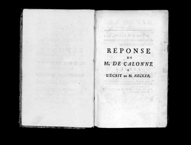 Réponse de M. de Calonne à l'écrit de M. de Necker, publié en avril 1787 (avec pièces justificatives et appendice)