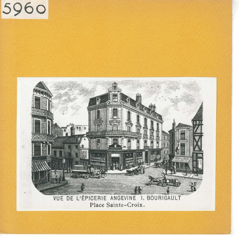 Angers : Epicerie Bourigault, Place Sainte-Croix (Catalogue exposition de 1895)