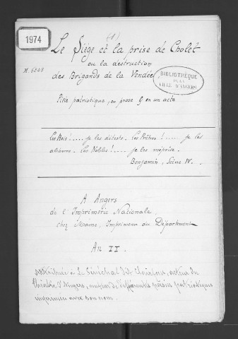 Le siège et la prise de Cholet ou la destruction des Brigands de la Vendée, pièce patriotique et en prose, attribuée sans preuve certaine à un acteur du théâtre d'Angers Le Sénéchal dit Clairfons