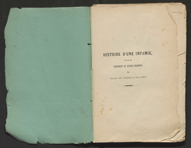 Histoire d'une infamie, suivie de l'histoire de divers incidents