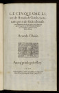 Le cinquiesme livre de Amadis de Gaule, contenant partie des faistz chevalereux d'Esplandian son filz, & aultres : mis en Françoys par le Seigneur des Essars Nicolas de Herberay, commissaire ordinaire de l'artillerie du Roy