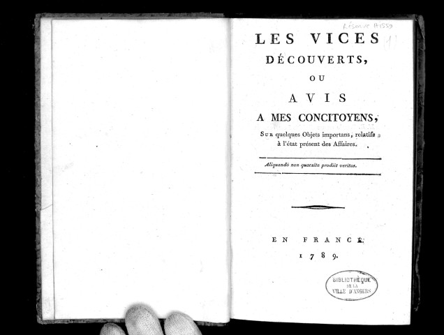 Les Vices découverts, ou avis à mes concitoyens sur quelques objets importants relatifs à l'état présent des affaires