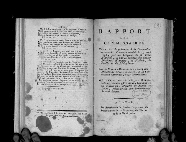 Rapport des Commissaires chargés de présenter à la Convention l'adresse arrêtée, le 29 mai 1793, par les citoyens de la ville d'Angers, et par les réfugiés des quatre districts, d'Angers, de Vihiers, de Chollet et de Montglonne. Louis-Marie Revellière-Lépeaux, député de Maine-et-Loire, à la Convention nationale, à ses Commettants, Déclaration des citoyens Revellière-Lépeaux, Pilastre, Leclerc et Maignan, députés de Maine-et-Loire, relativement aux événements du 31 mai dernier