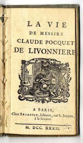 La vie de Messire Claude Pocquet de Livonnière