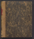 Lettres de Pierre Poivre, intendant de l'Isle-de-France et de l'île Bourbon, au nombre de 86, du 24 août 1776 au 24 mai 1786 ; et lettres de Mme Poivre, née Françoise Robin, au nombre de 22, du 26 juin 1786 au 24 décembre 1789.