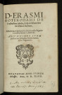 D. Erasmi Roterodami de constructione libellus, scholiis doctissimis Henrici Primaei illustratus. Adjecimus Gerhardi Listrii de octo figuris constructionis libellum