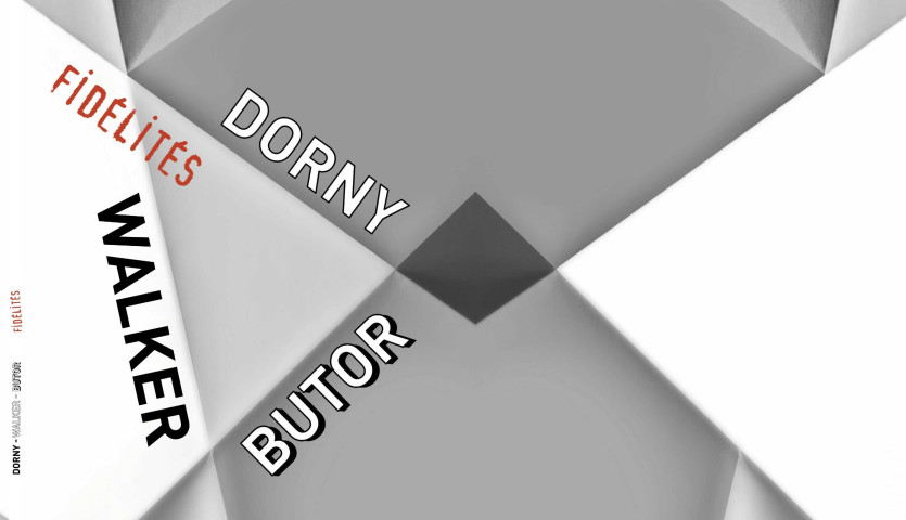 Fidélités Dorny Walker Butor