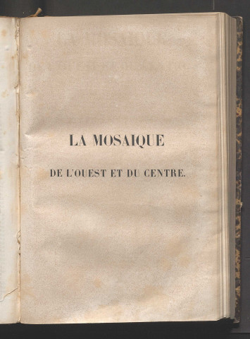 La Mosaïque de l'Ouest. Deuxième année. 1845