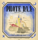 Pilote D.X.3, prince de l'air. Aventure au huitième ciel. Conte de Bernard Roy imaginé et illustré par Jean A. Mercier