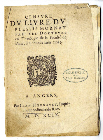 Censure du livre Du Plessis Mornay, par les docteurs en theologie de la Faculté de Paris, le 2. jour de juin 1599