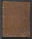 Recueil des priviléges de la ville et mairie d'Angers, rédigé par Monsieur Robert, doyen de la Faculté des droits, ancien maire, & conseiller-échevin perpétuel à l'Hôtel de ville. Imprimé par l'ordre de Messieurs du corps de ville d'Angers. [Volume 1]