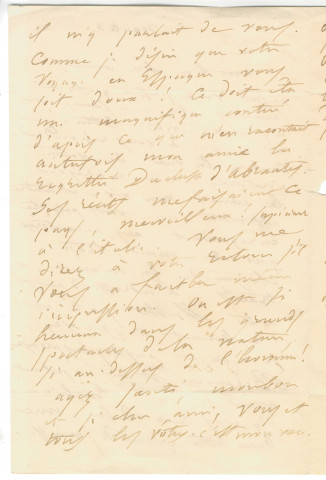 Mon bien cher ami, je suis venu passer quelques semaines...